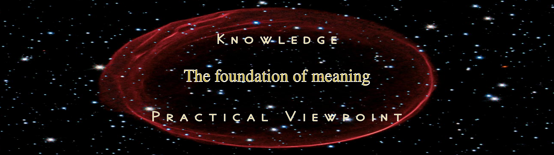 Knowlwdge from a practical viewpoint